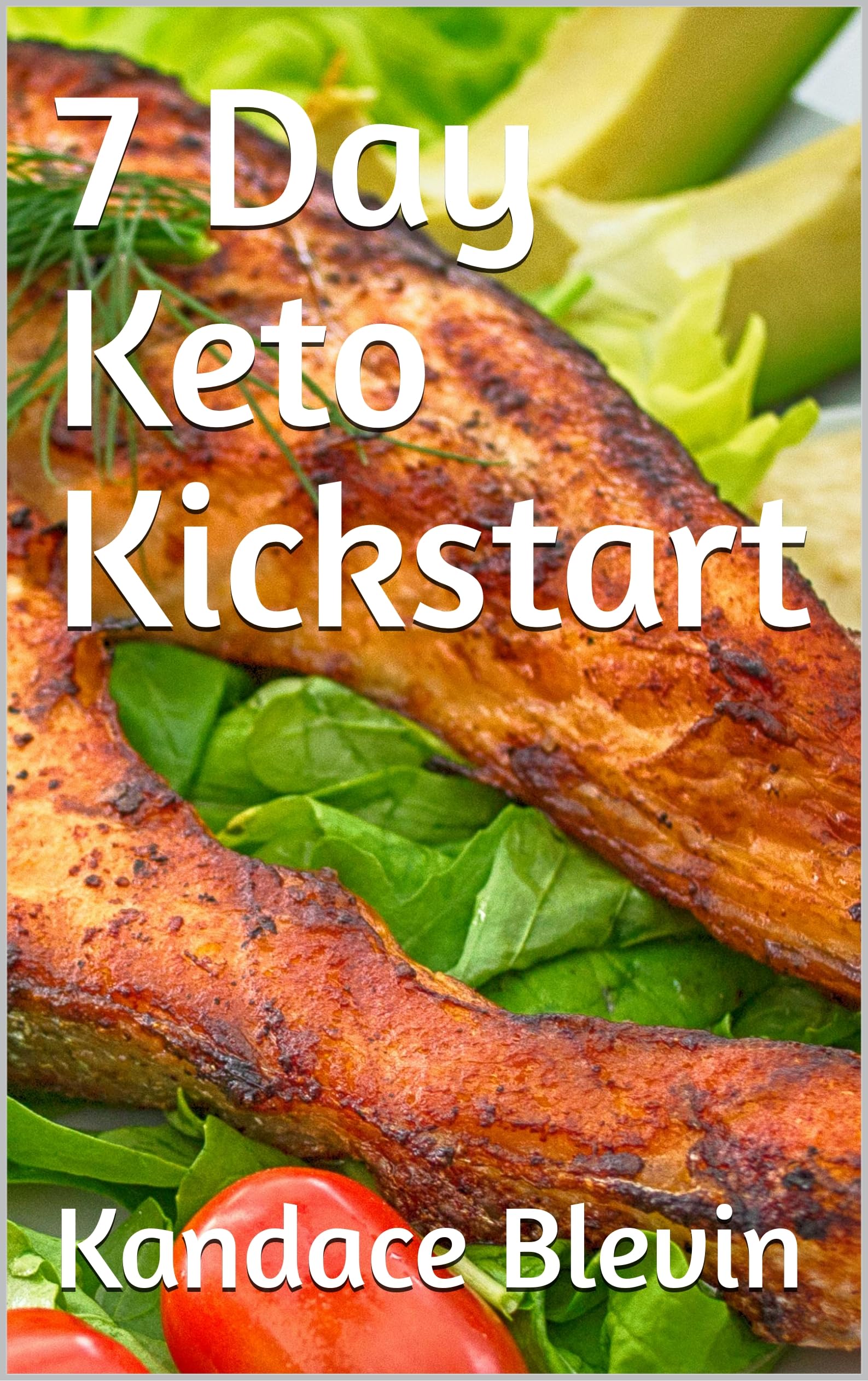 Keto kickstart en 7 jours programme minceur et vitalité pour retrouver l'énergie