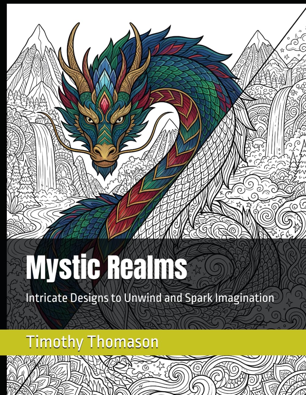 Mystic Realms: Intricate Designs to Unwind and Spark Imagination