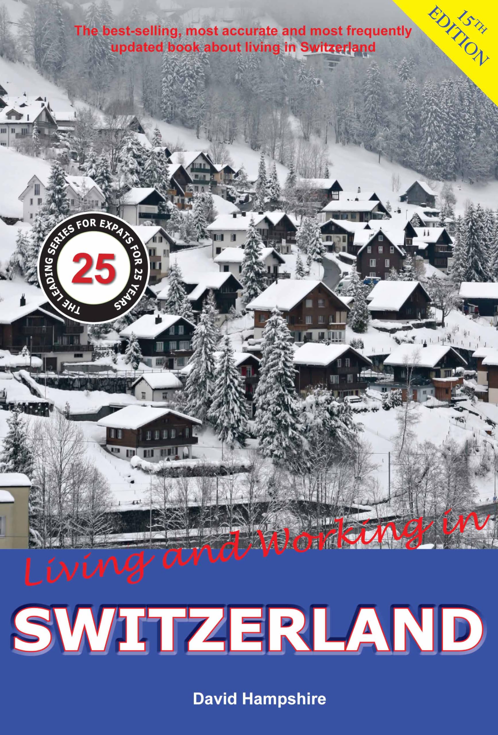 Living and Working in Switzerland by David Hampshire (Paperback Book)
