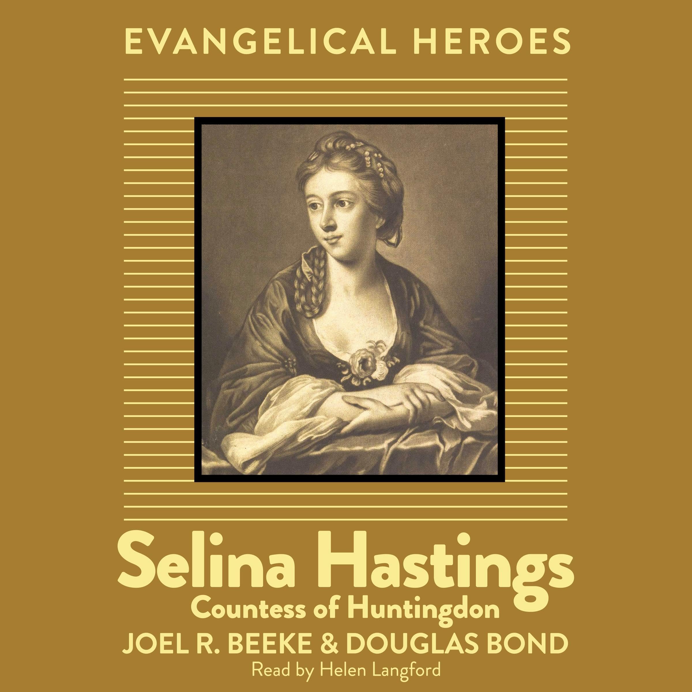 Selina Hastings: Countess of Huntingdon