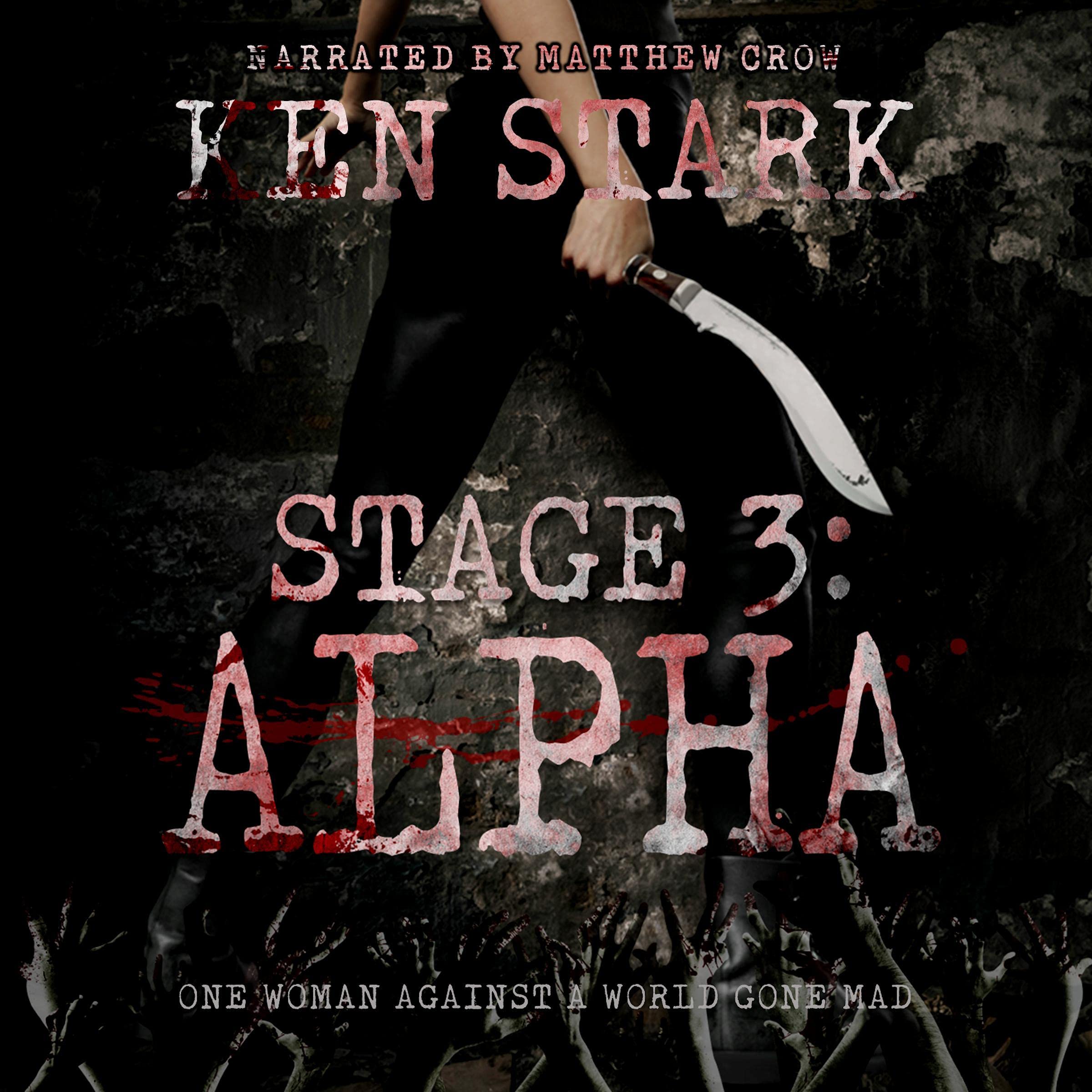 Cover art for Stage 3: Alpha: (Volume 2) A Post-Apocalyptic Zombie Thriller