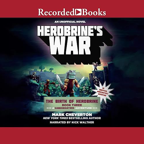 Herobrine's War: A GameKnight999 Adventure (Birth of Herobrine, Book 3)