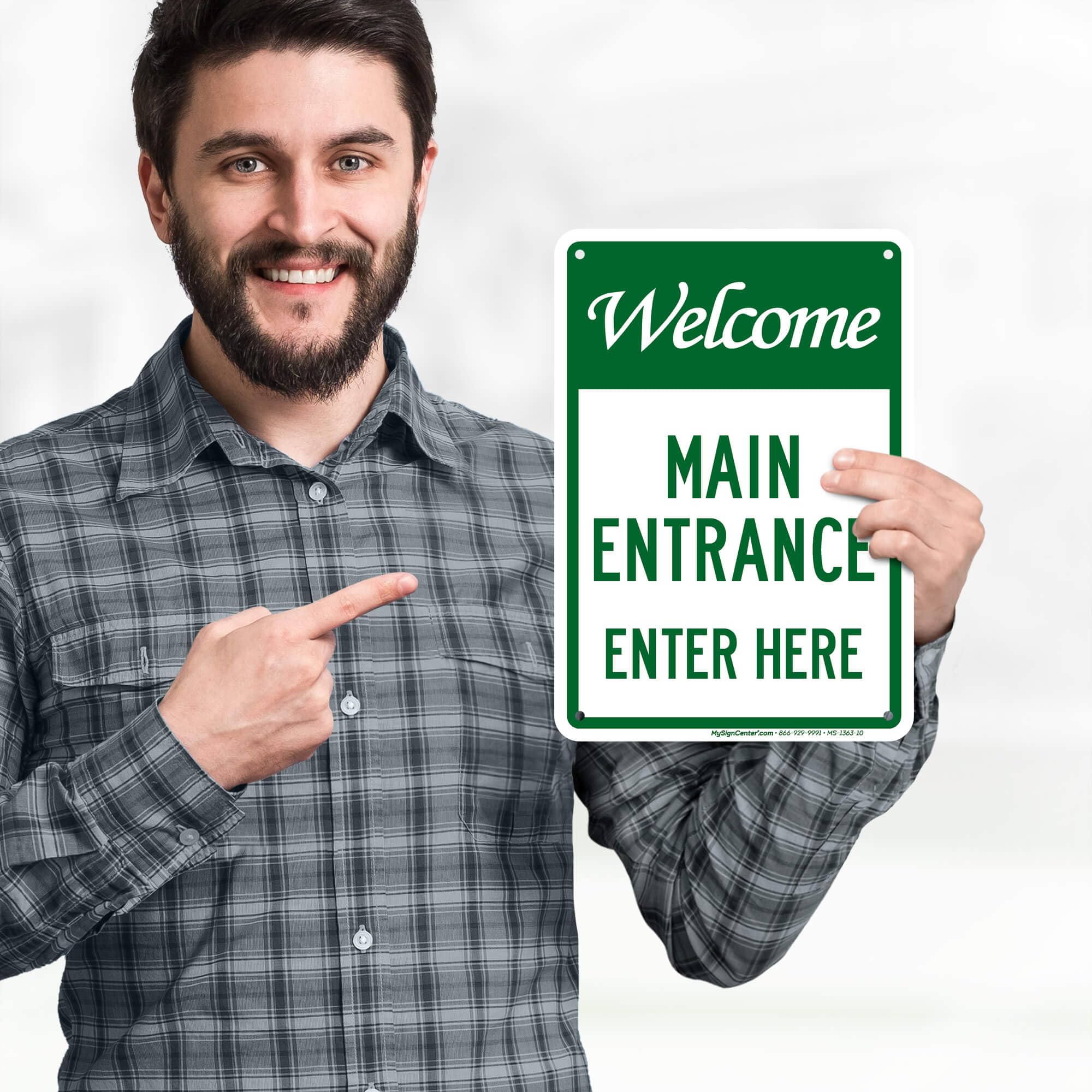 Welcome Main Entrance Enter Here Sign, 7x10 Inches, 55 mil thick HDPE (high density polyethylene), Made in USA by My Sign Center