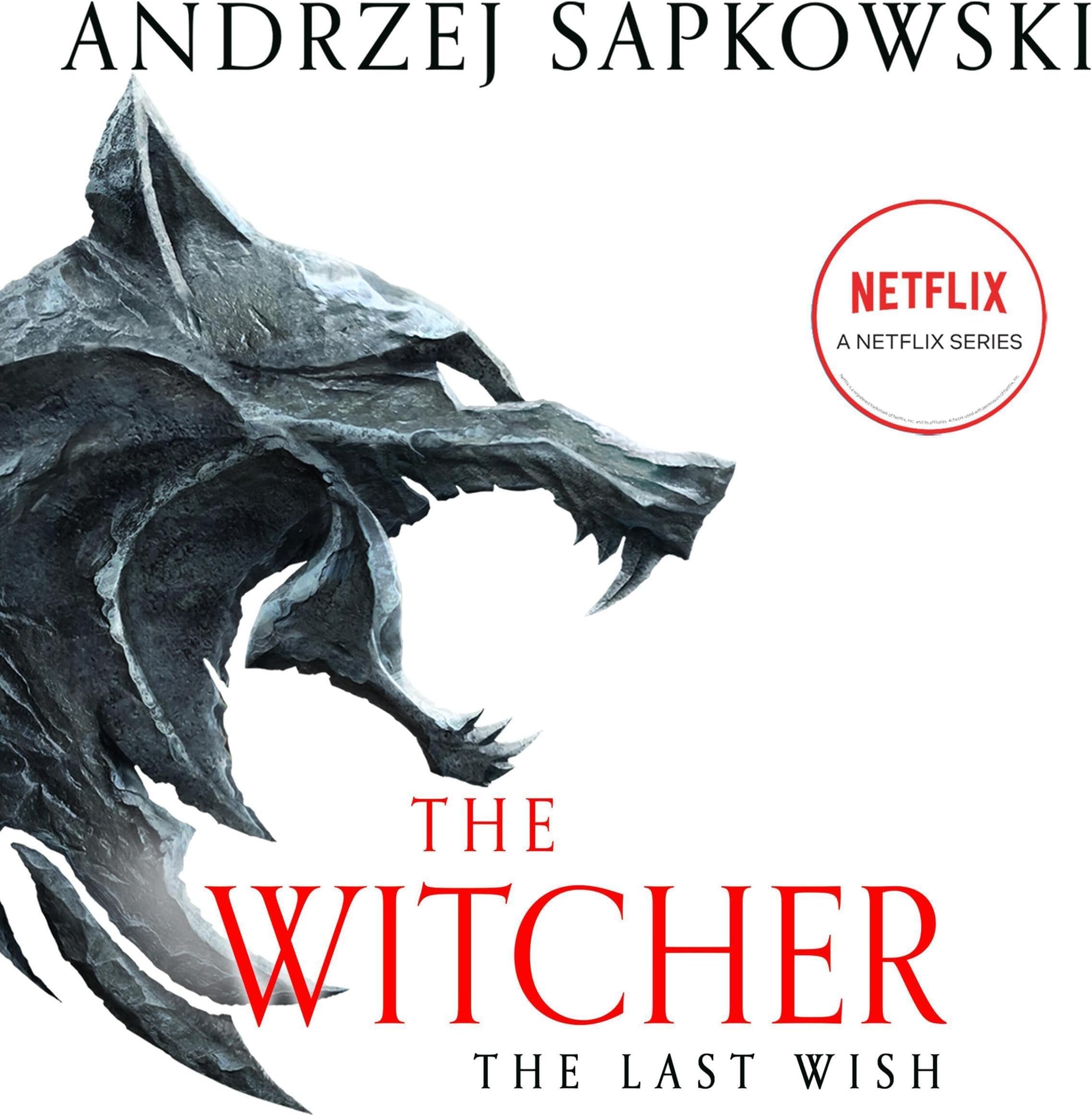The Last Wish: Introducing the Witcher