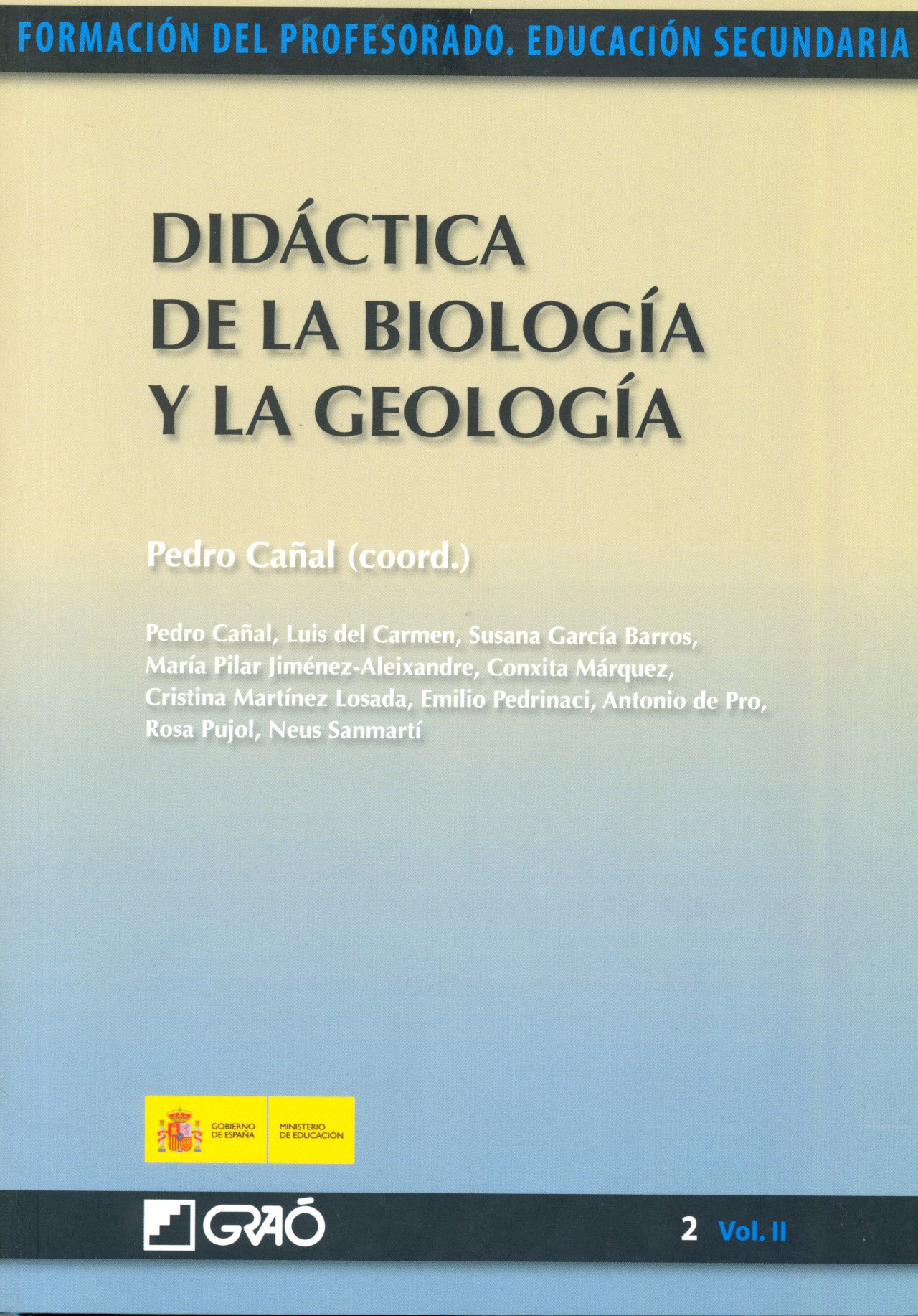 Didáctica de la Biología y la Geología (Didáctica de las Ciencias experimentales (Biología y Geología)/Formación y Desarrollo Profesional del Profesorado)