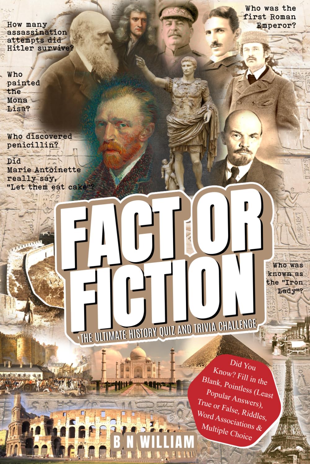 Fact Or Fiction - The Ultimate History Quiz and Challenges