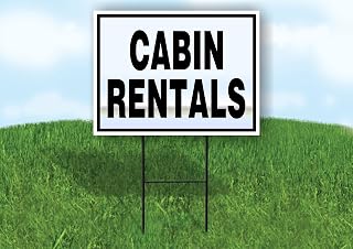 CABIN RENTALS BLUE BROWN - Single Sided Yard Sign ROAD SIGN with Stand