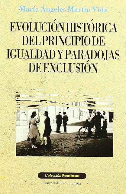 Portada de Evolución histórica del principio de igualdad y paradojas de exclusión