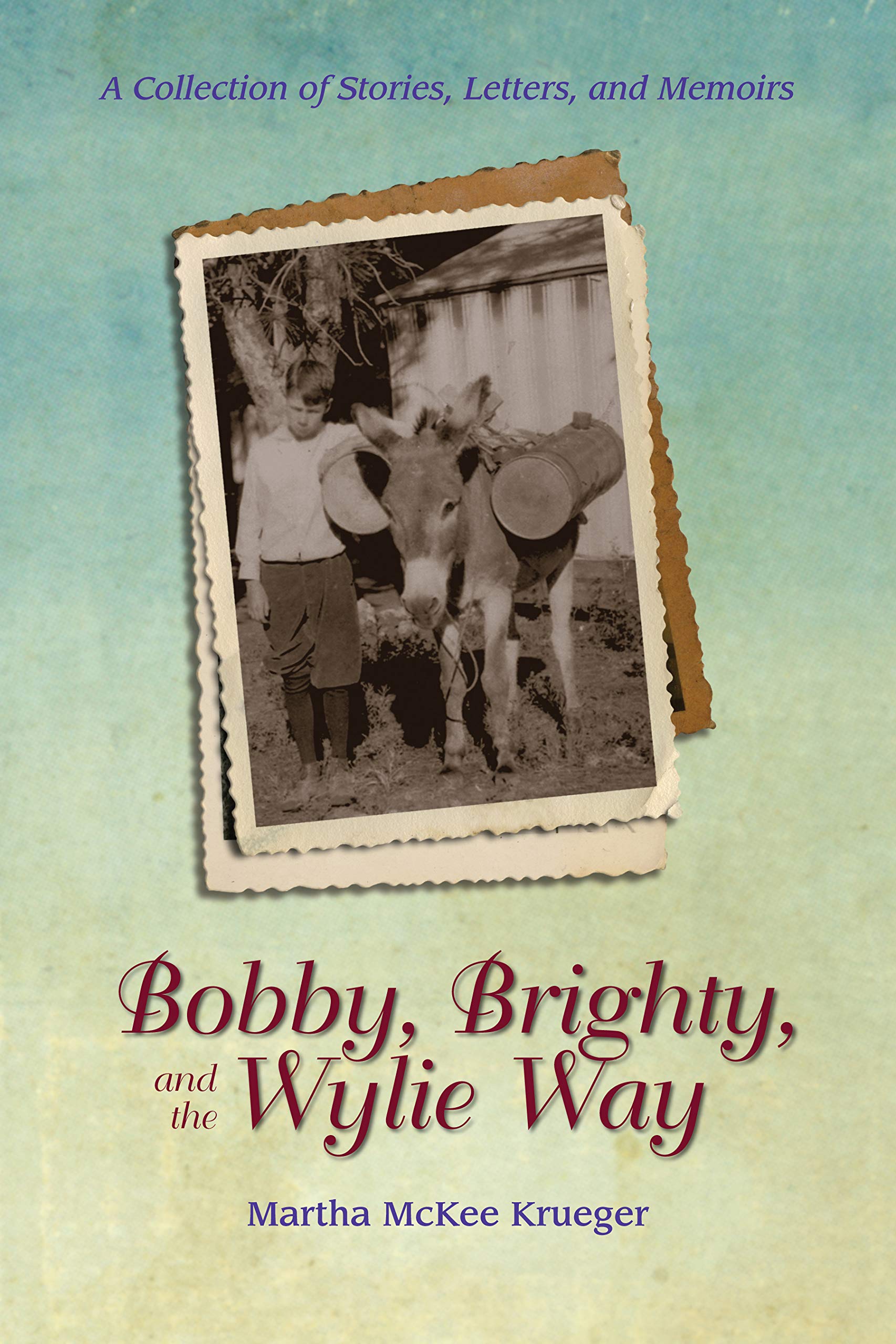 Bobby, Brighty, and the Wylie Way Paperback – November 14, 2019