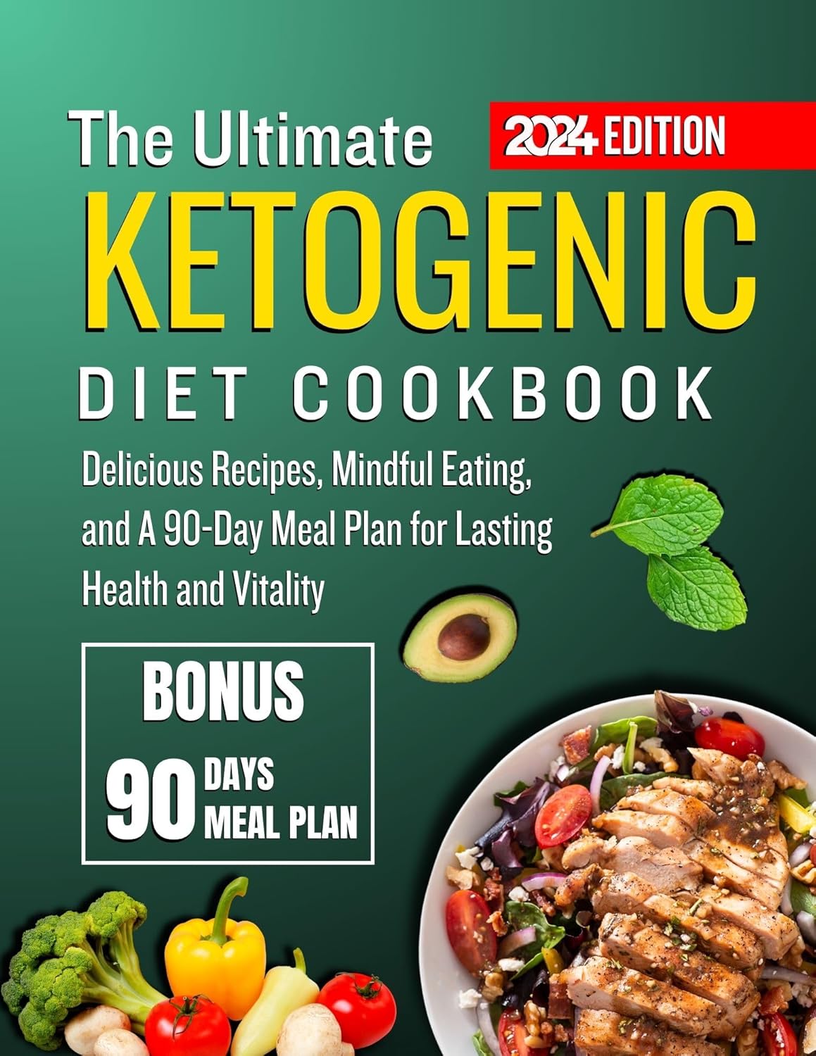 Amazon.co.jp The Ultimate Ketogenic diet cookbook 2024 Delicious Recipes, Mindful Eating, and