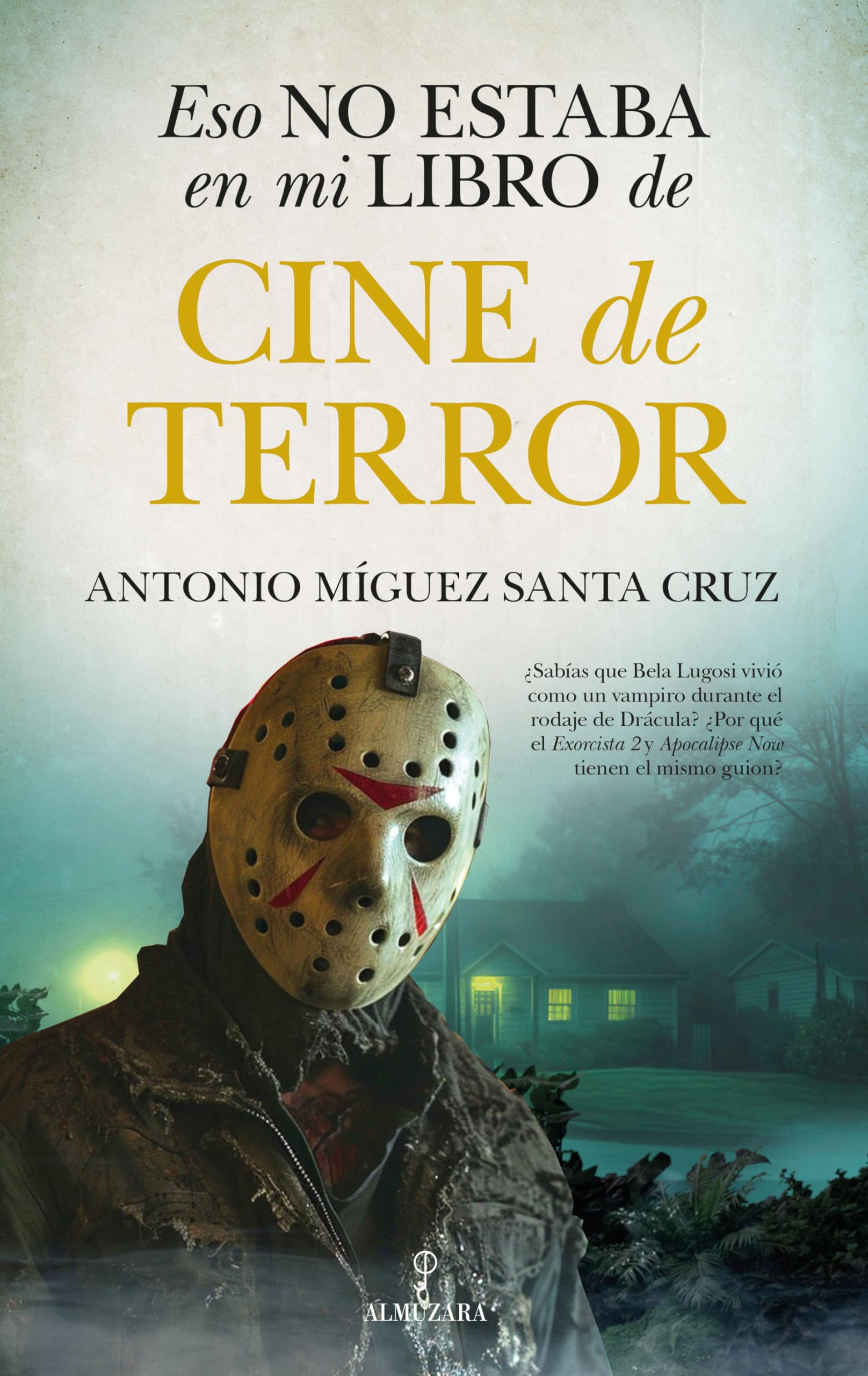 Eso No Estaba En Mi Libro de Cine de Terror (Historia)