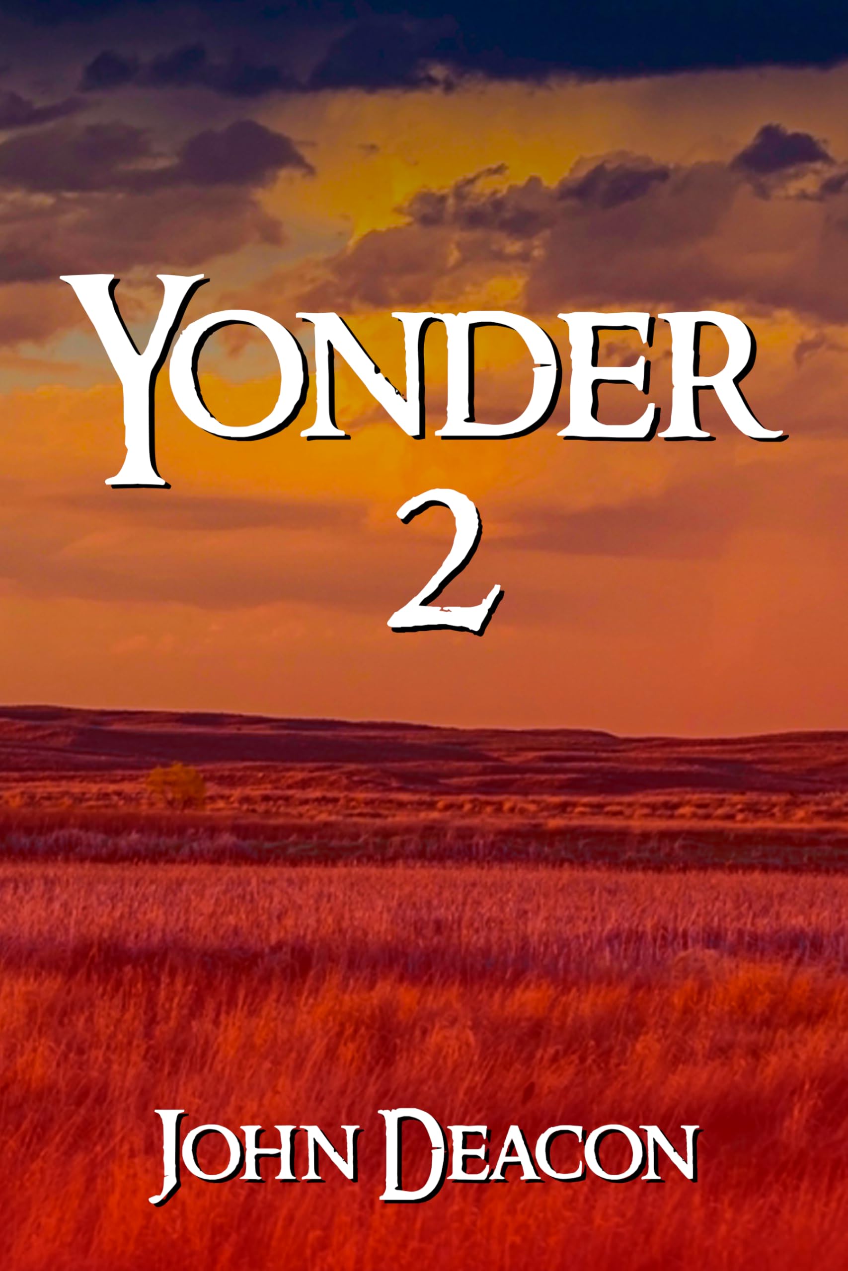 Yonder 2 (A Sweeping Oregon Trail Saga)