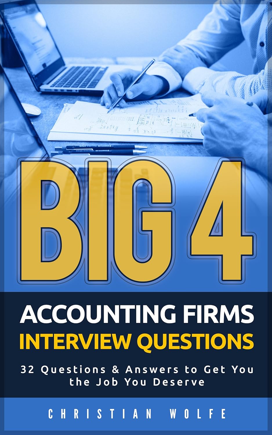 Big 4 Accounting Firms Interview Questions 32 Questions