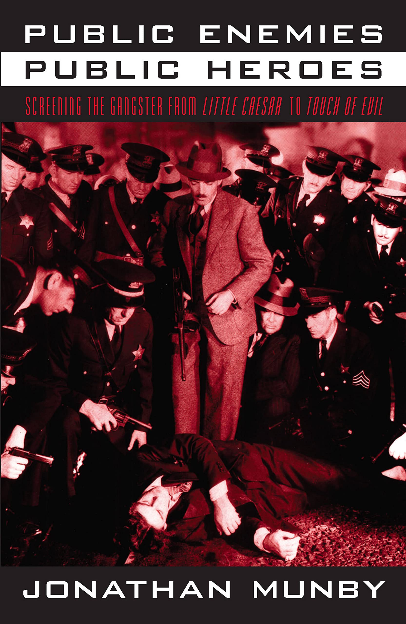 Public Enemies Public Heroes livre de cinéma d'action américain et histoire du film de gangster