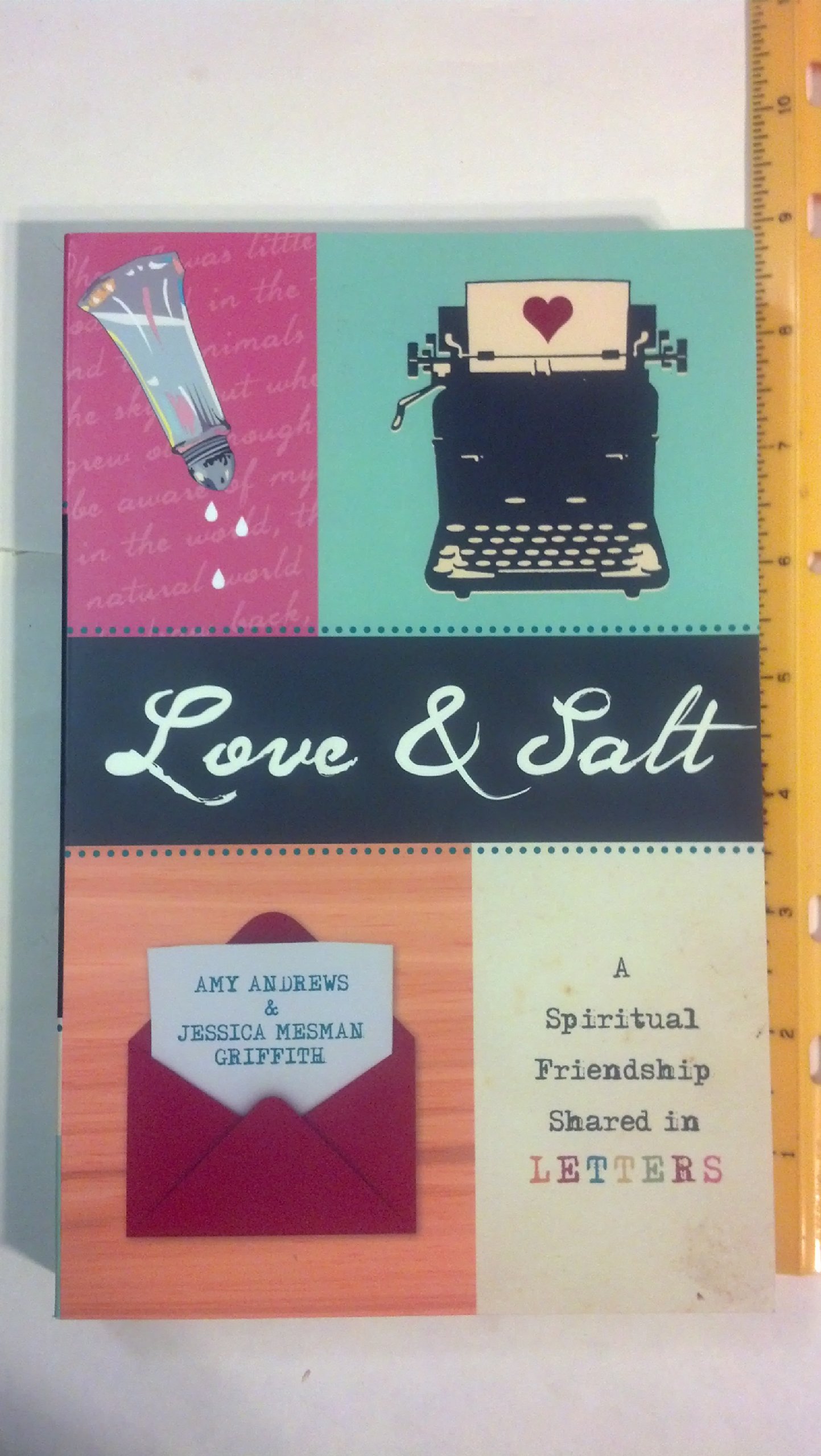 Buy Love & Salt: A Spiritual Friendship Shared in Letters — BookShops.in