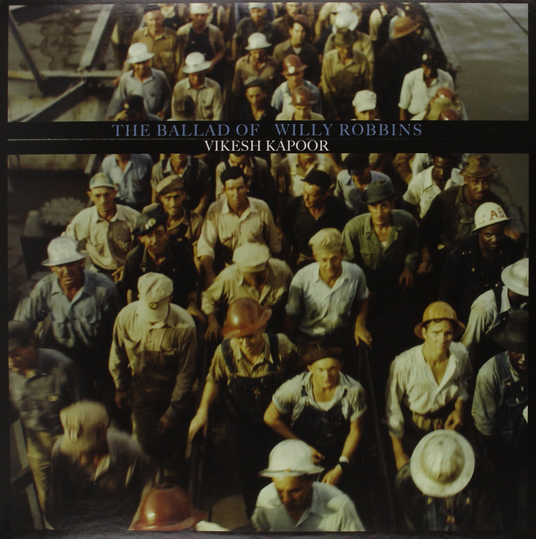 The Ballad Of Willy Robbins [VINYL]