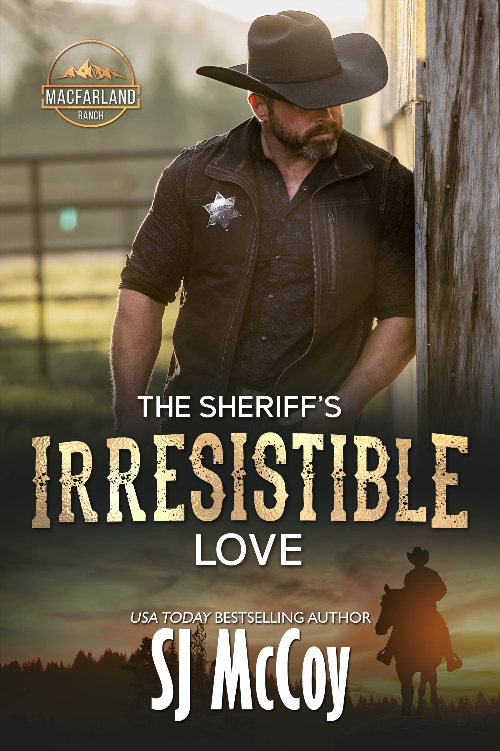 The Sheriff’s Irresistible Love: Deacon and Candy (MacFarland Ranch Book 3)
