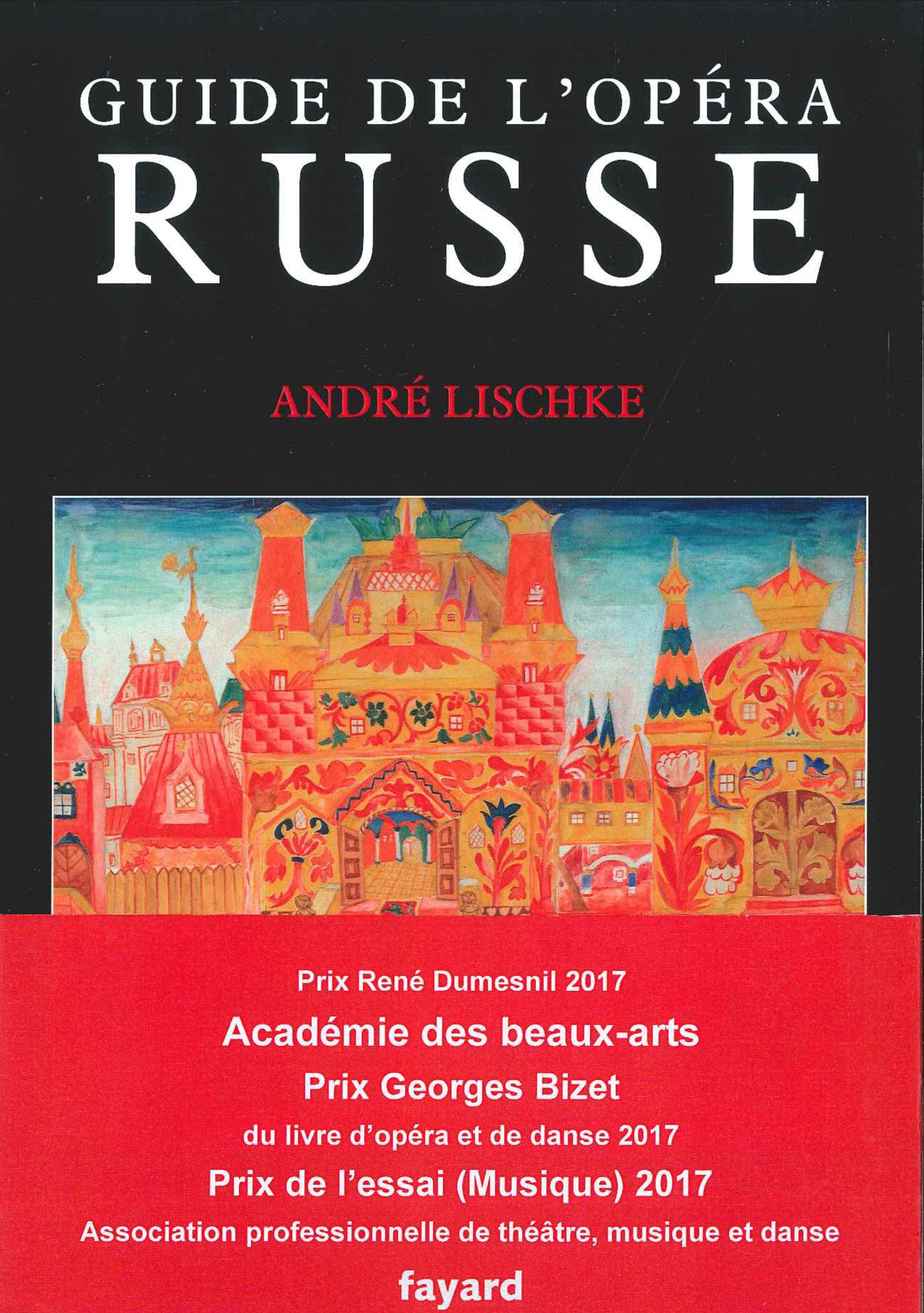 Guide de l'opéra russe livre histoire musique compositeurs