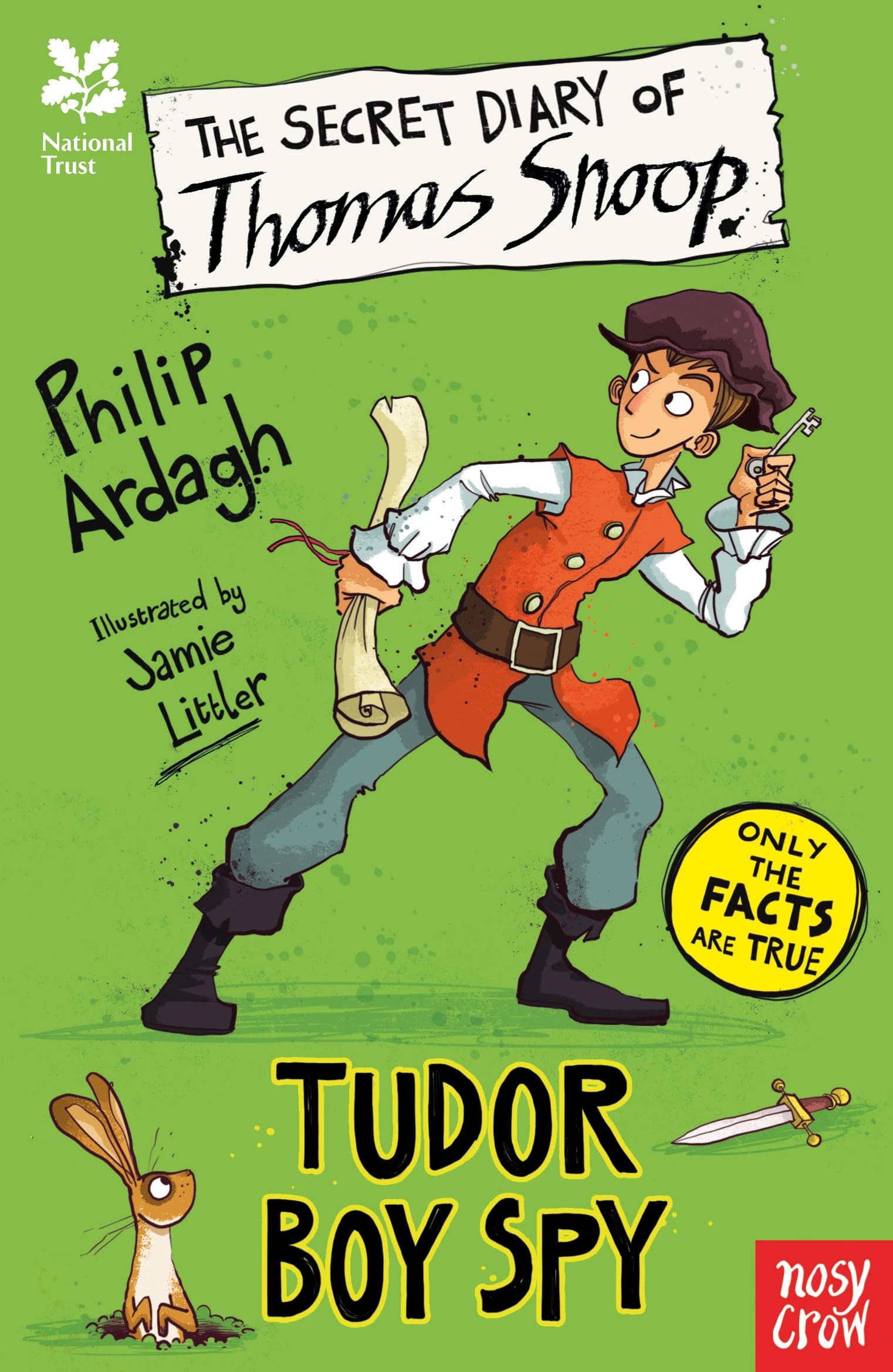 Nosy Crow Ltd National Trust: The Secret Diary of Thomas Snoop, Tudor Boy Spy Paperback – Big Book, 1 February 2018