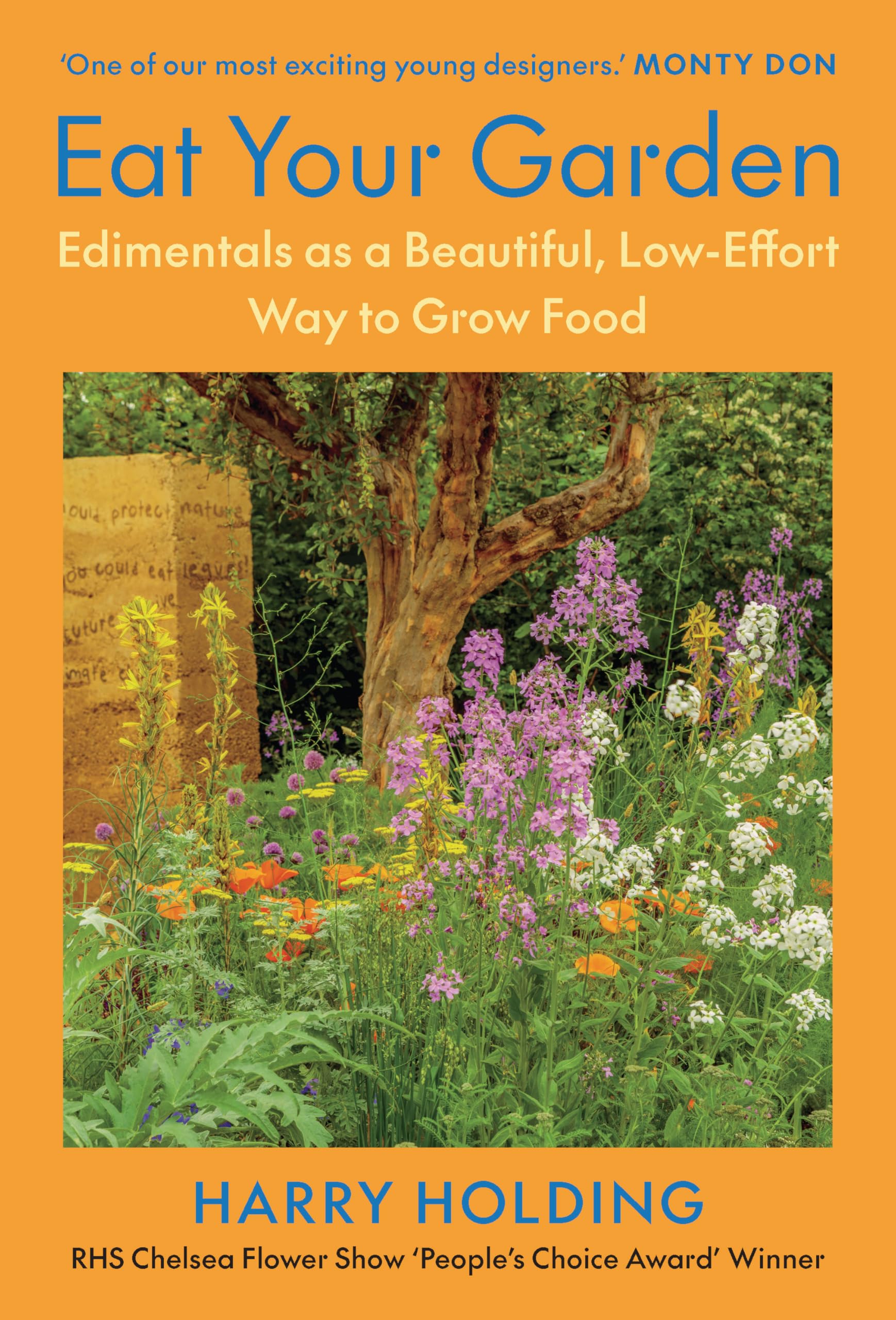 Harry Holding - Eat Your Garden - Hardback Book