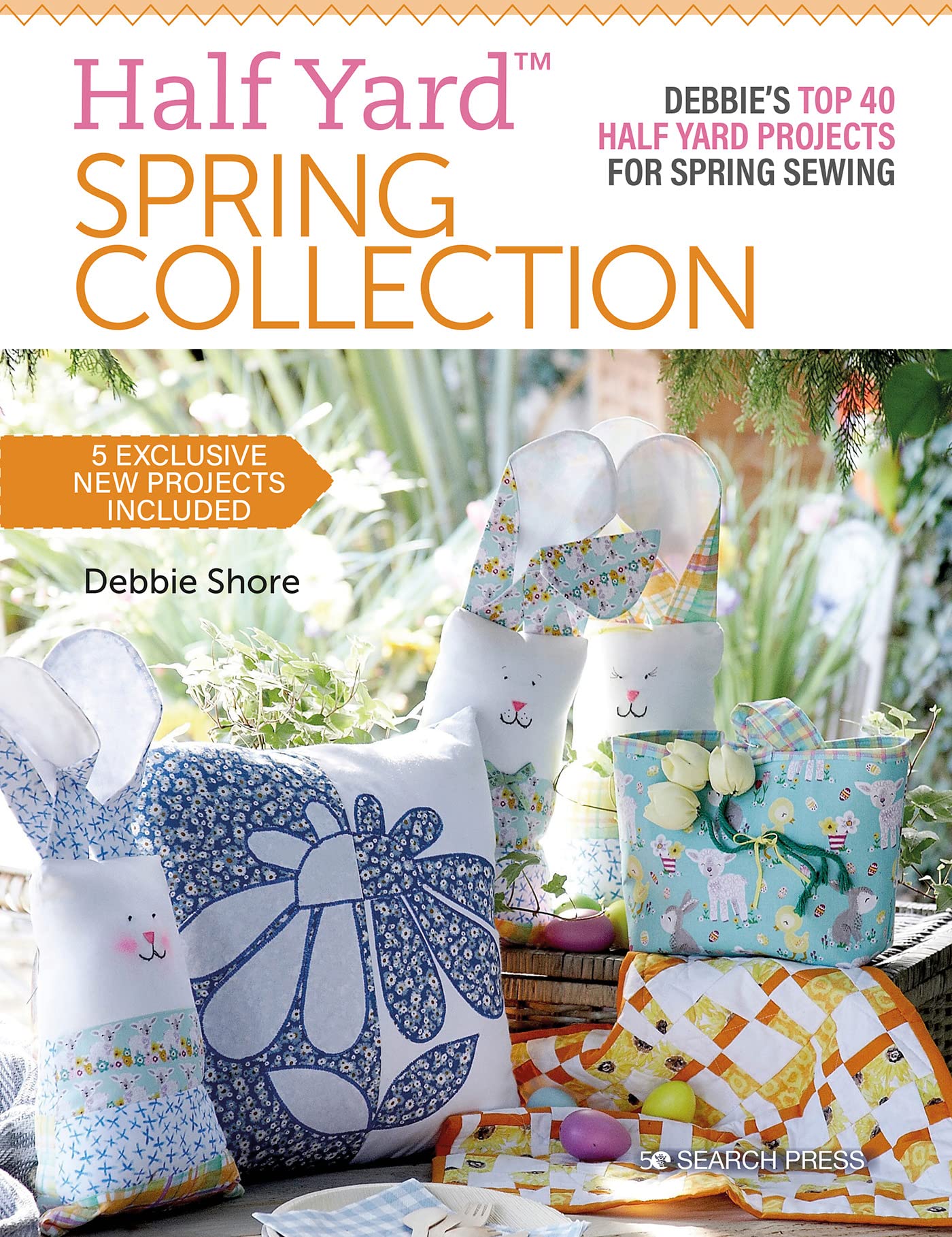 Half Yard™ Spring Collection: Debbie’s top 40 Half Yard projects for spring sewing