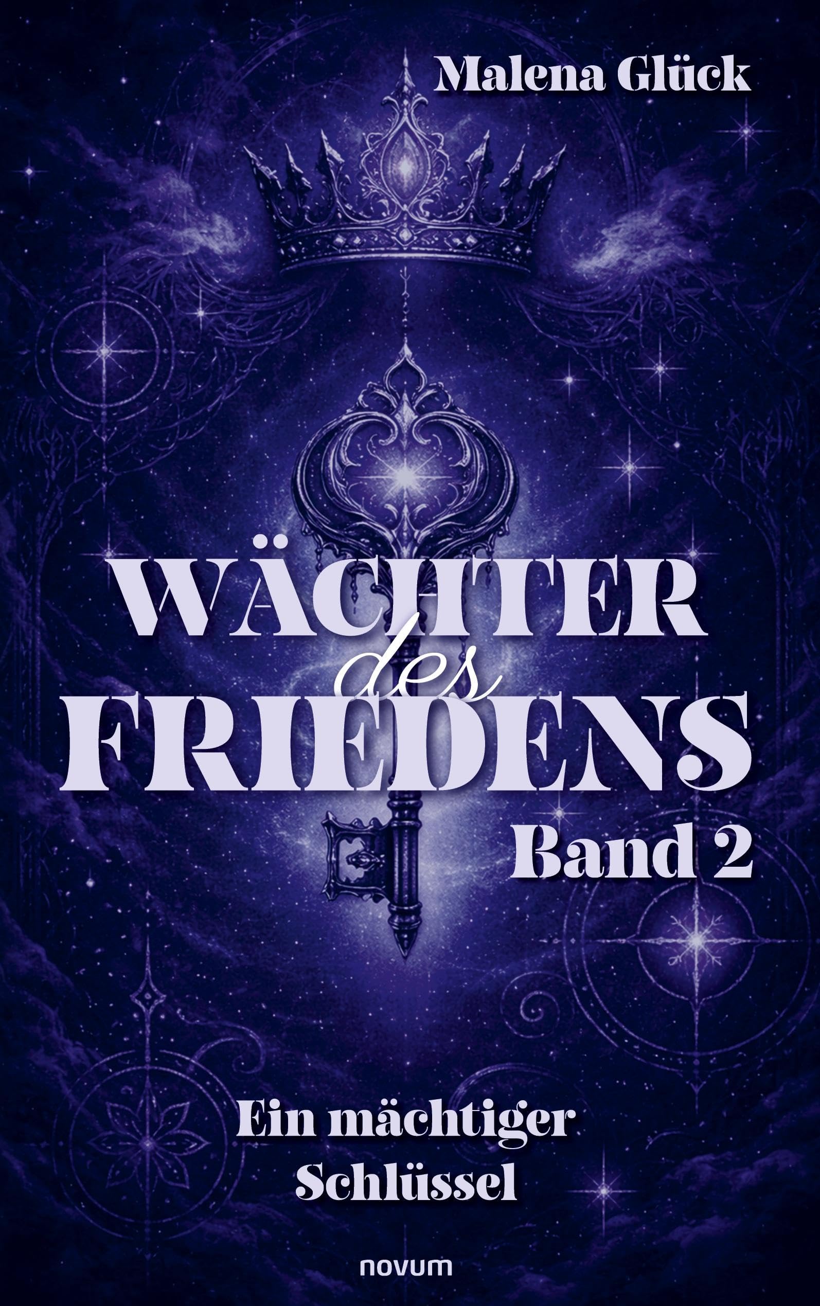 Wächter des Friedens: Band 2 Ein mächtiger Schlüssel