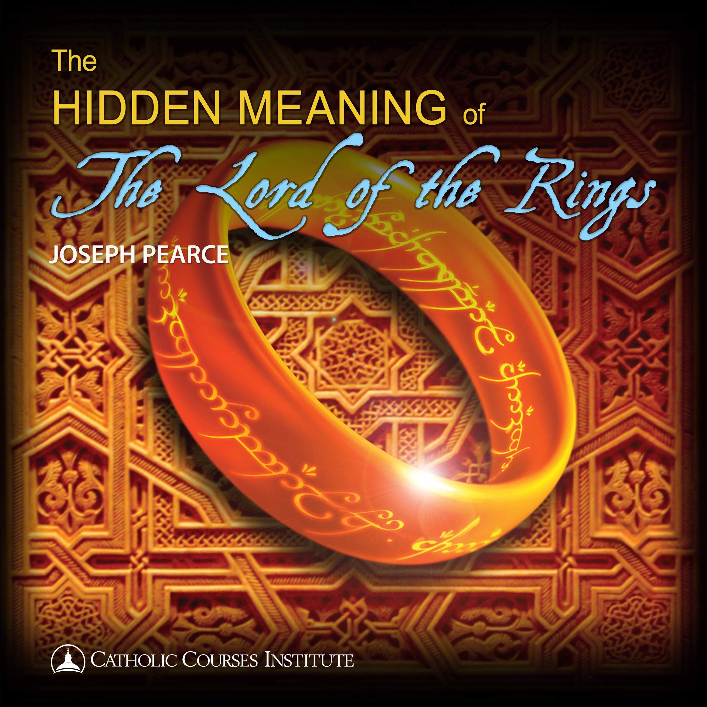 Cover art for The Hidden Meaning of The Lord of the Rings