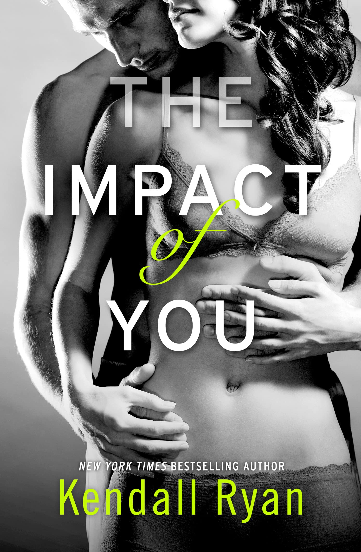 The Impact of You, Fiction, Paperback, Kendall Ryan