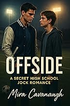 Offside: A Secret High School Jock Romance