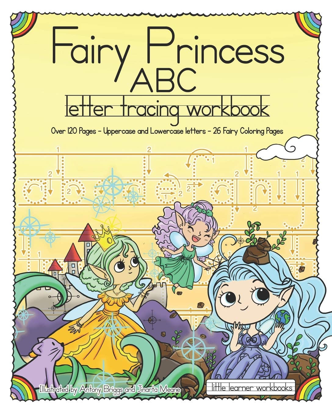Fairy Princess ABC - Letter Tracing Workbook: Over 120 Pages - Uppercase and Lowercase Letters - 26 Fairy Coloring Pages: 7 (Little Learner Workbooks)