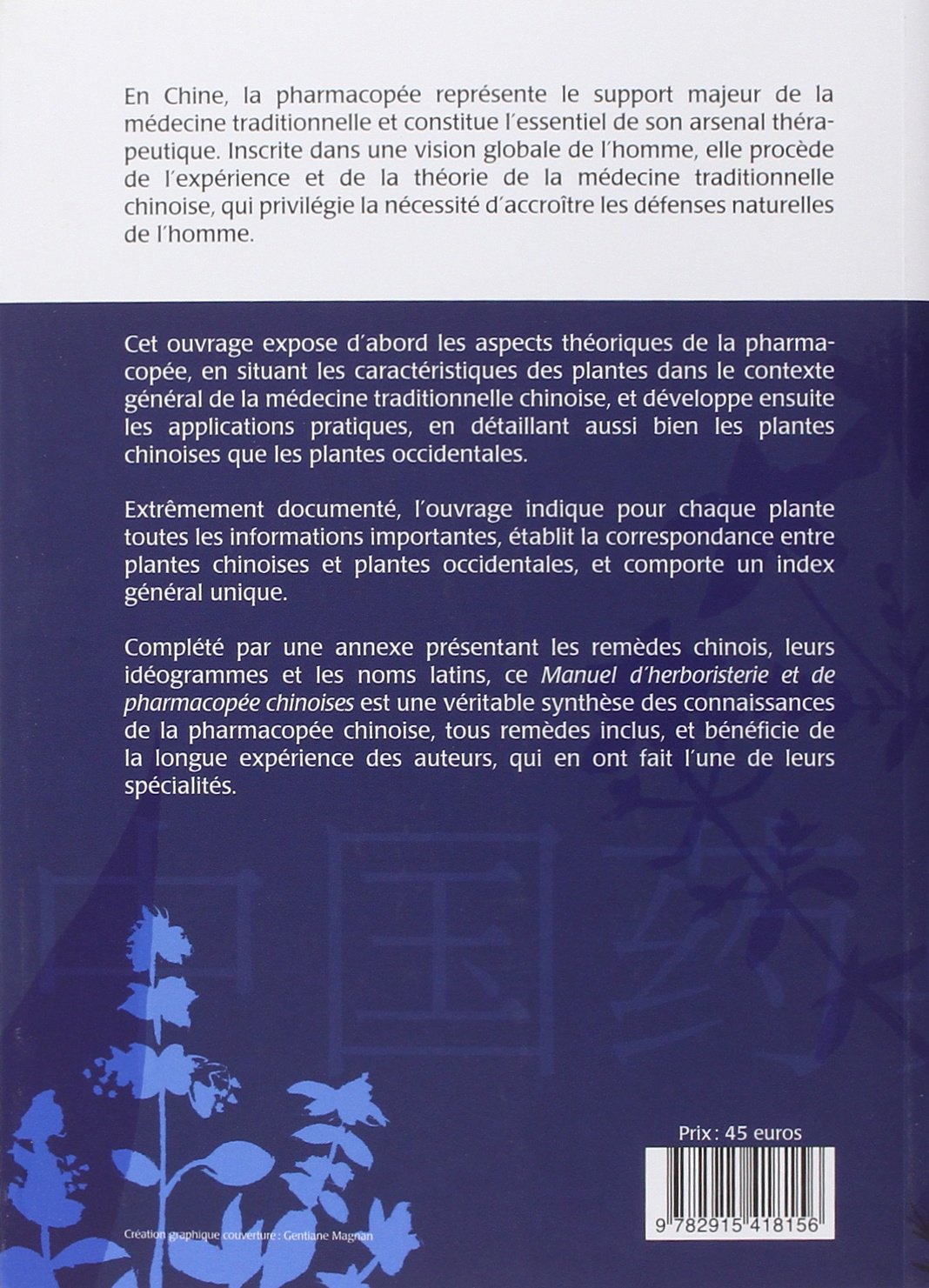 Manuel d'herboristerie et de pharmacopée chinoises : Plantes chinoises, plantes occidentales