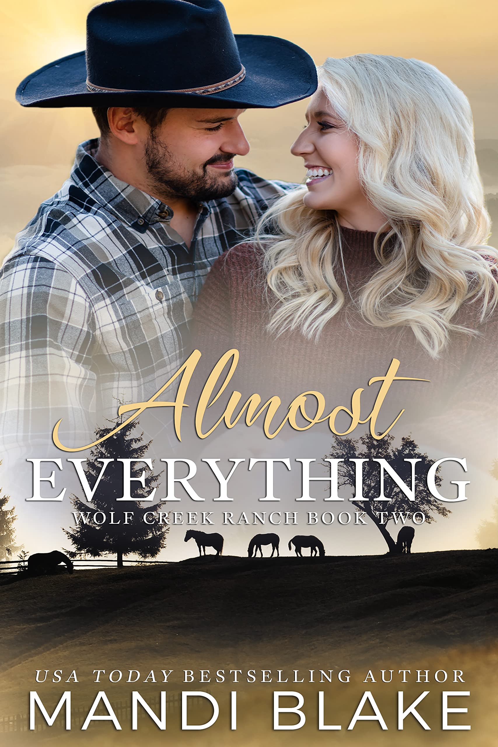 Almost Everything: A Christian Cowboy Romance (Wolf Creek Ranch Book 2)