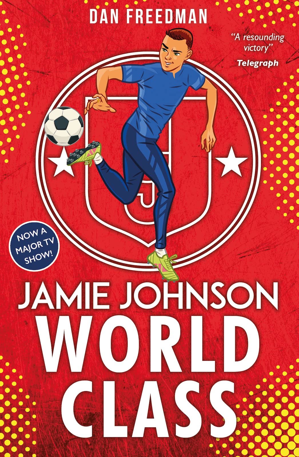 Dan Freedman World Class (2022 edition) Book - Childrens Fiction