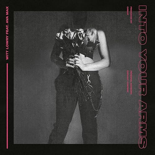 Into Your Arms (feat. Ava Max) [Explicit] von Witt Lowry bei Amazon