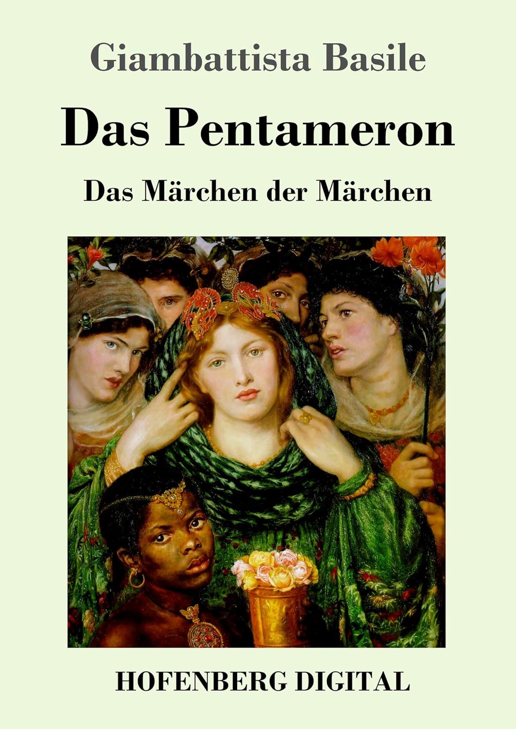 Das Pentameron Das Märchen der Märchen eBook Basile, Giambattista
