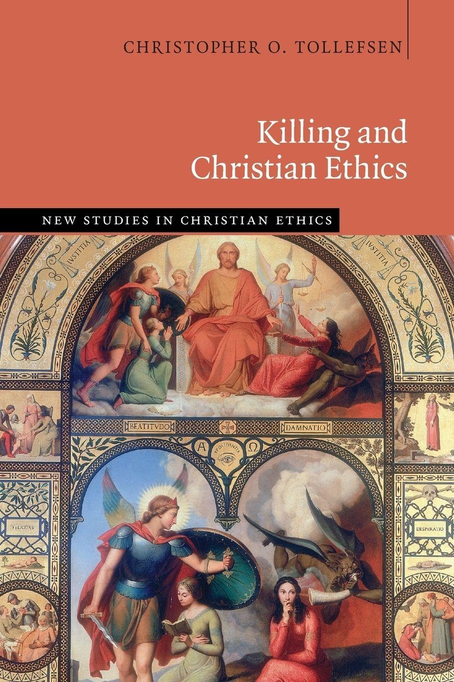 Killing and Christian Ethics (New Studies in Christian Ethics)