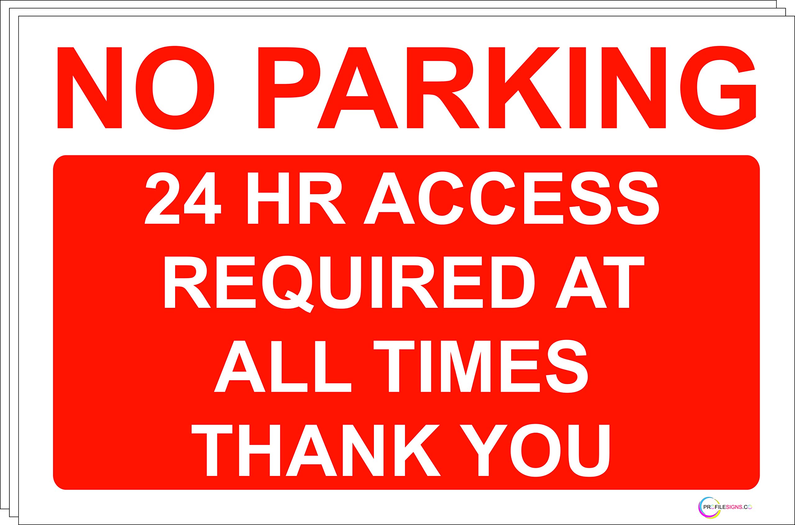 No parking Sign/Signs - Large Choice - Self Adhesive Sticker - Quality Screen Print By Profilesigns.co (3, 24 HOUR ACCESS REQUIRED)