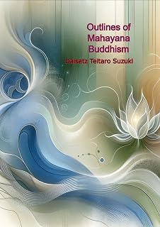 Outlines of Mahayana Buddhism