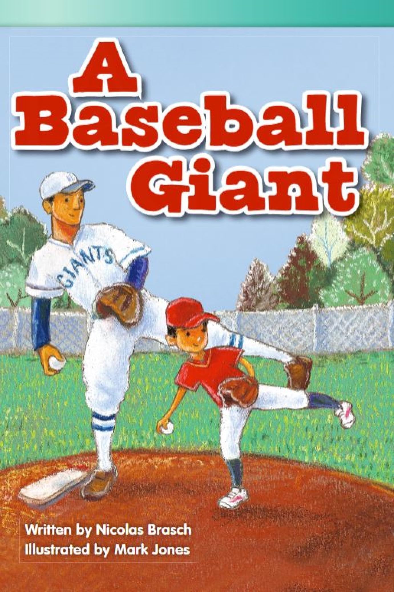 Teacher Created Materials 16644 "A Baseball Giant" Teaching Material