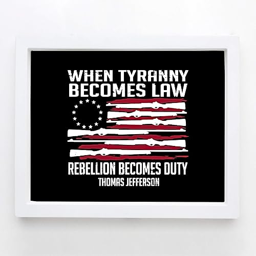 Miniatura 7 de Thomas Jefferson-"When Tyranny Becomes Law Patriotic Wall Art Poster, American Flag Gun Printed Patriotic Wall Art Poster Is An Ideal Wall Art For