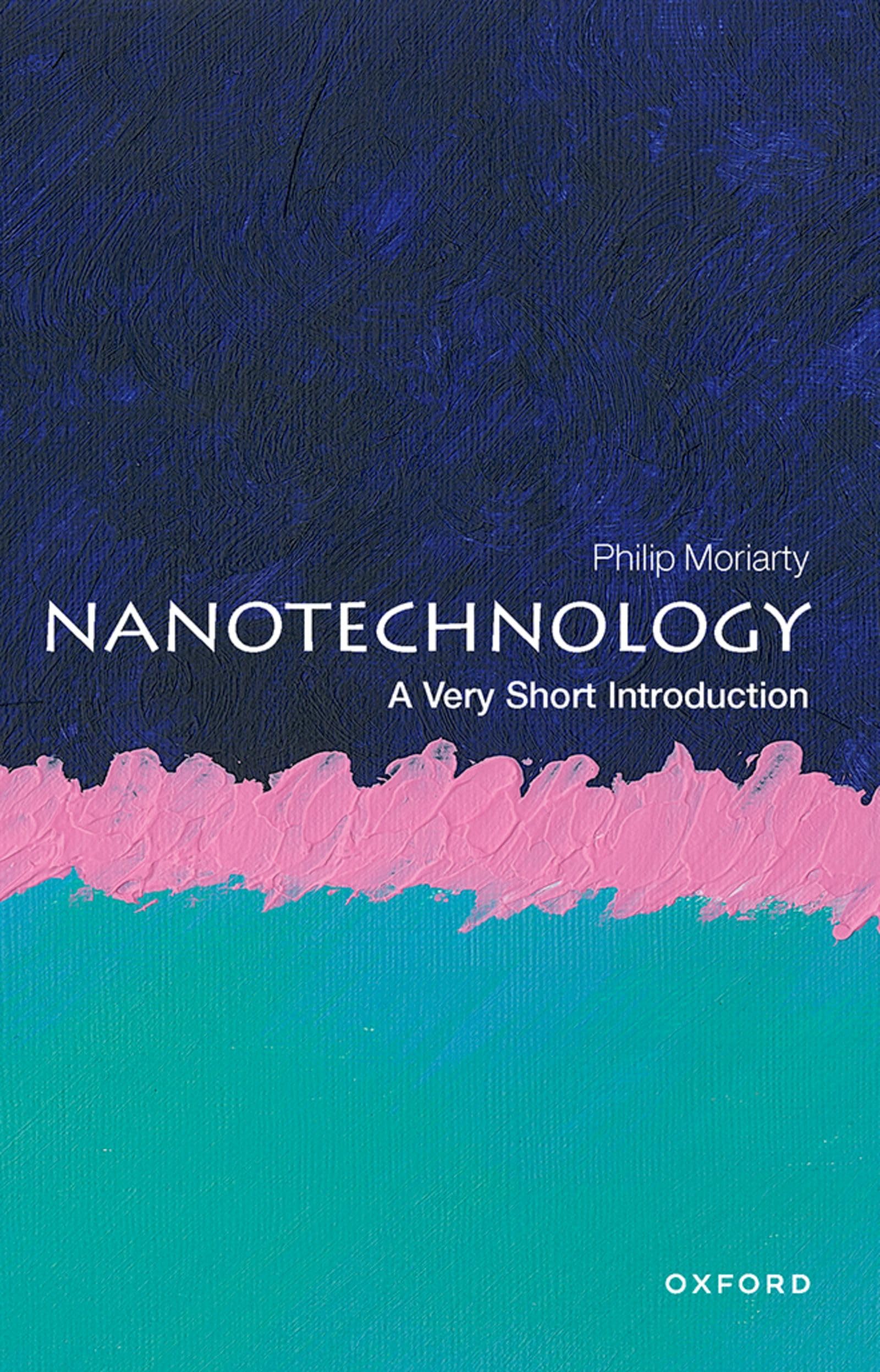 Nanotechnology: A Very Short Introduction (Very Short Introductions)