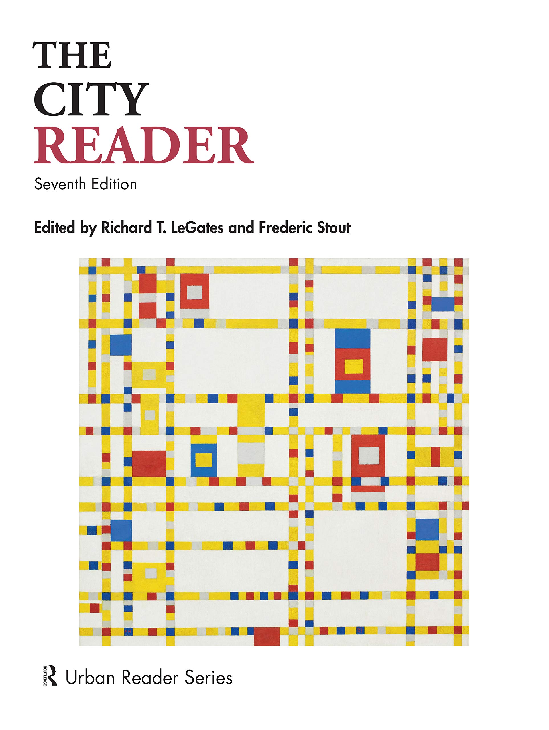 The City Reader : LeGates, Richard T., Stout, Frederic, Caves