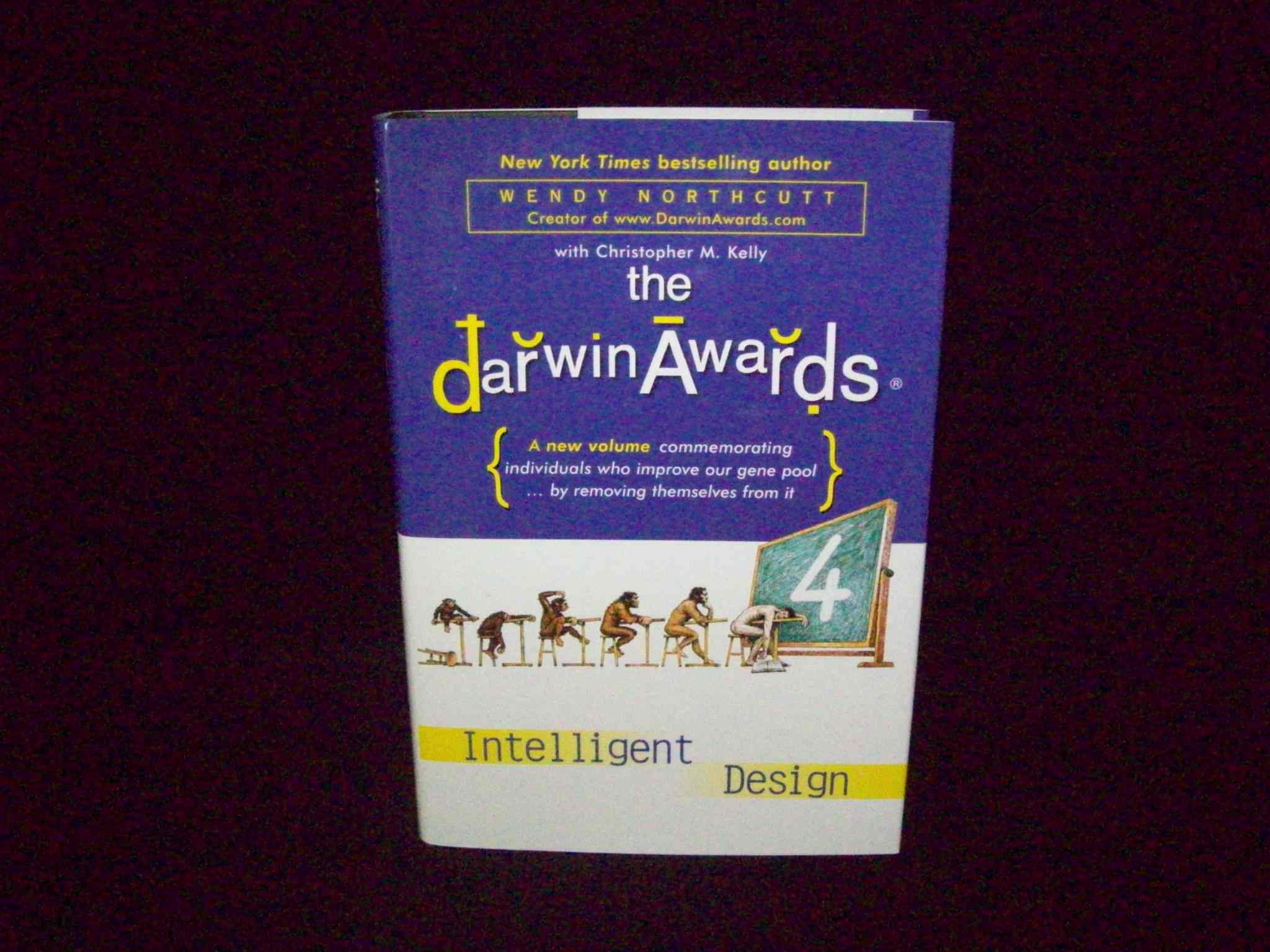 The Darwin Awards 4: Intelligent Design