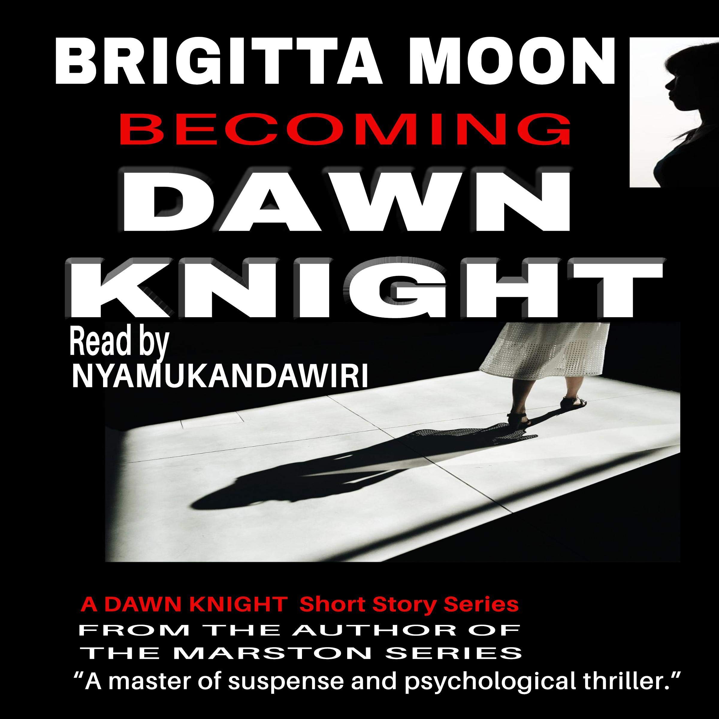Becoming Dawn Knight