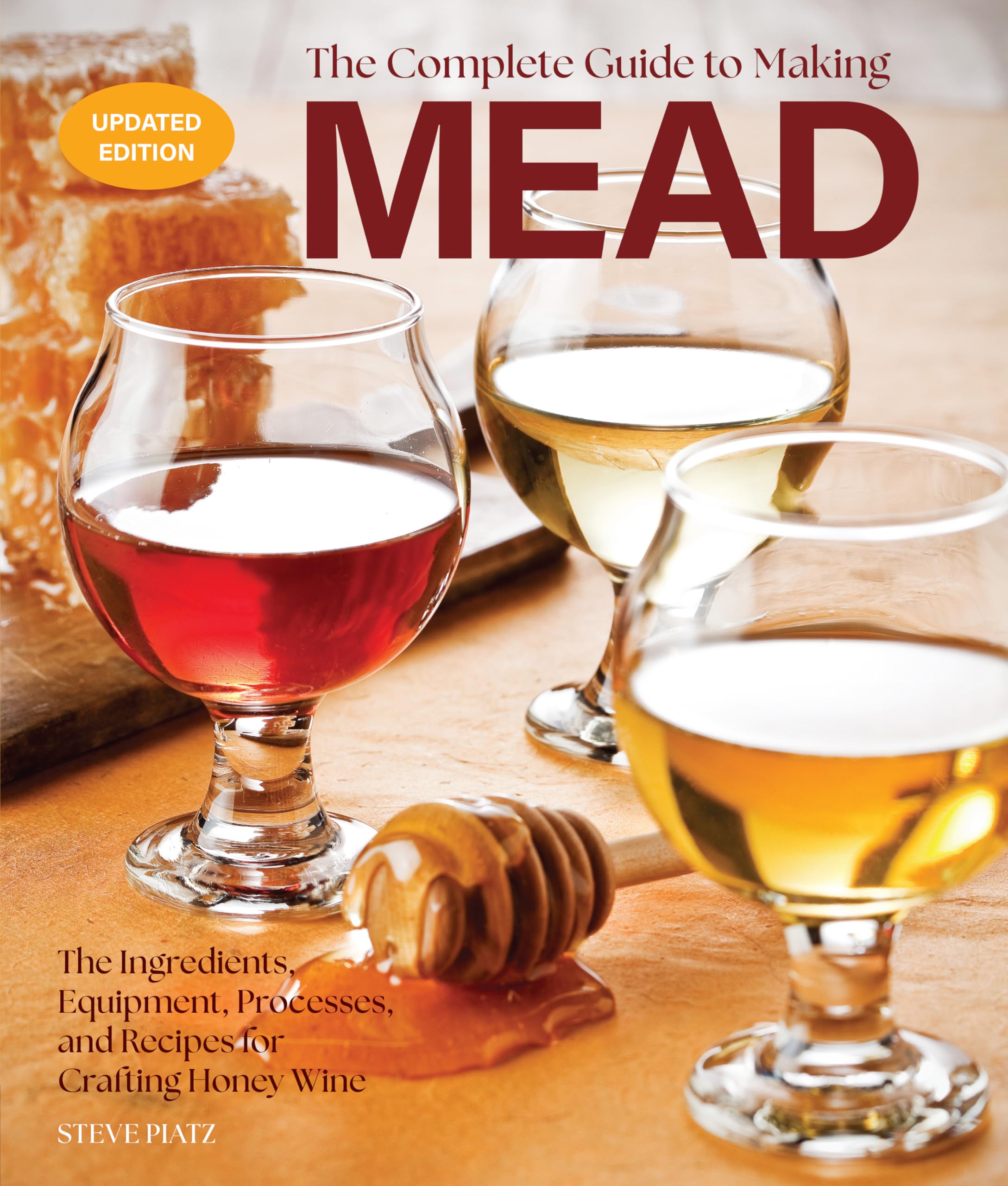 The Complete Guide to Making Mead, Updated Edition by Steve P... - 9780760396186