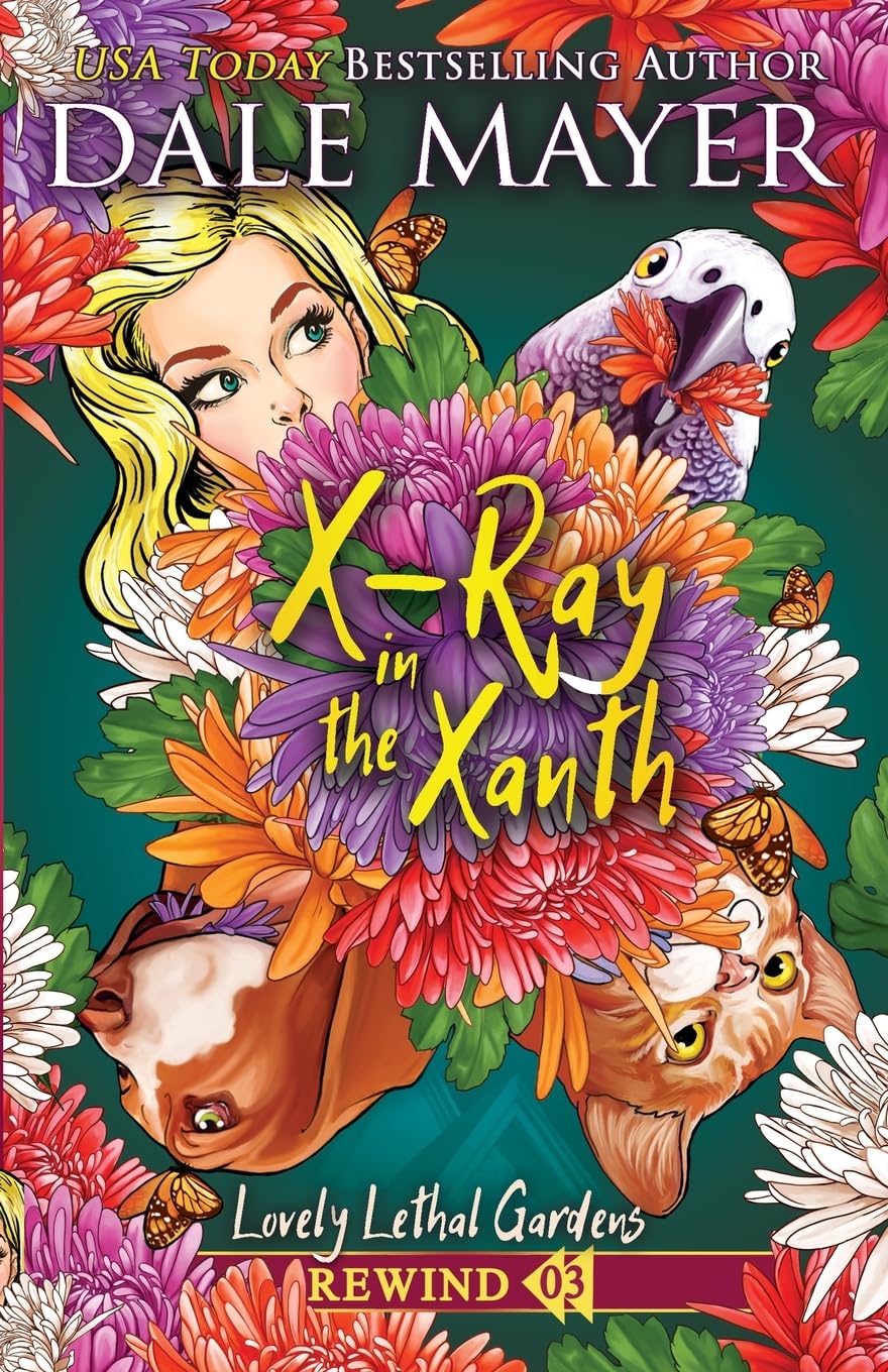 X-Ray in the Xanth: 3 (Lovely Lethal Gardens Rewind)