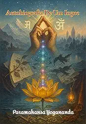 Autobiografia De Um Iogue