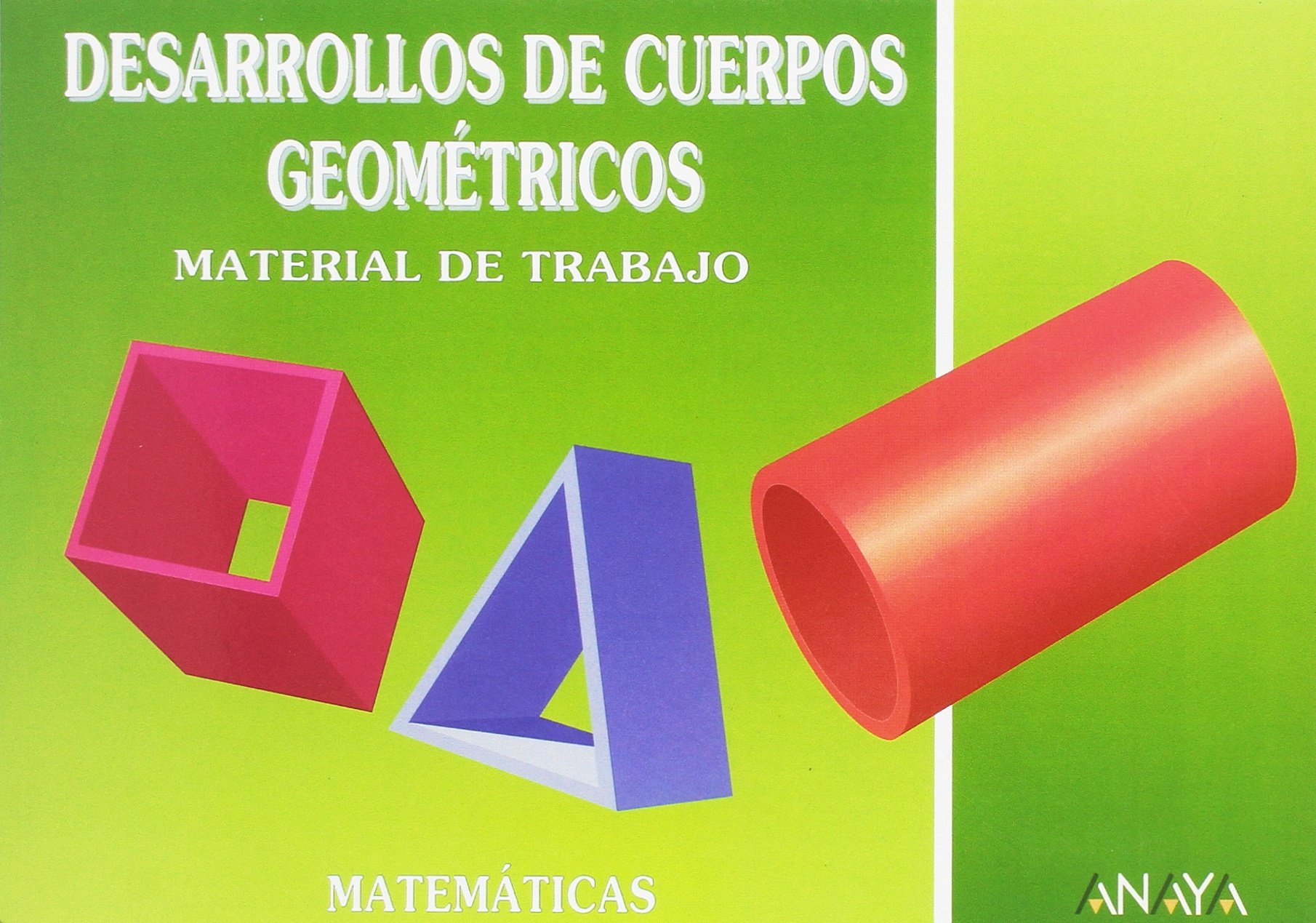 Desarrollo de cuerpos geometricos.recortables. educacion primaria, 3ciclo - 9788420738956