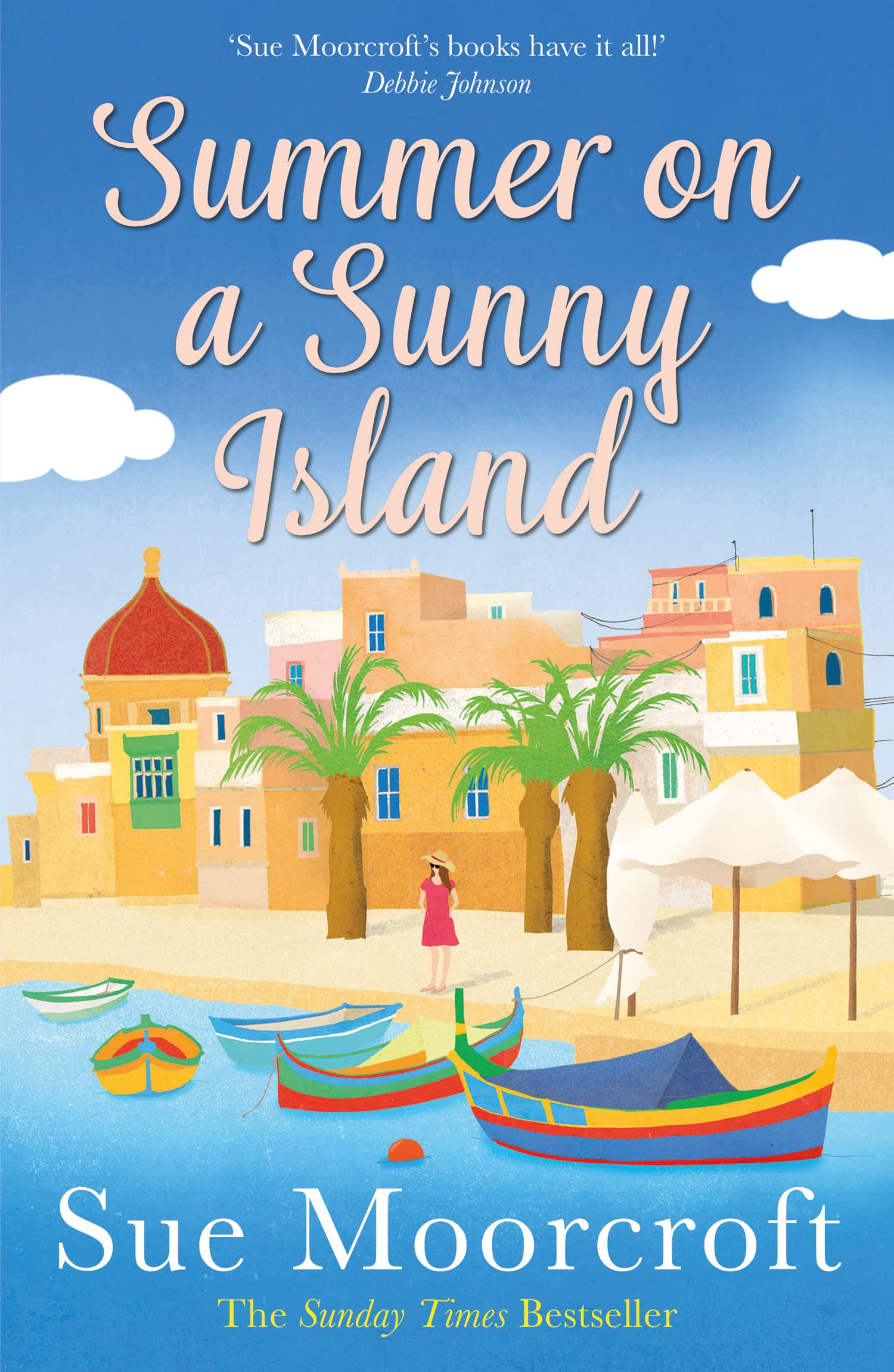 Summer on a Sunny Island The uplifting new summer  by Sue Moorcroft PAPERBACK