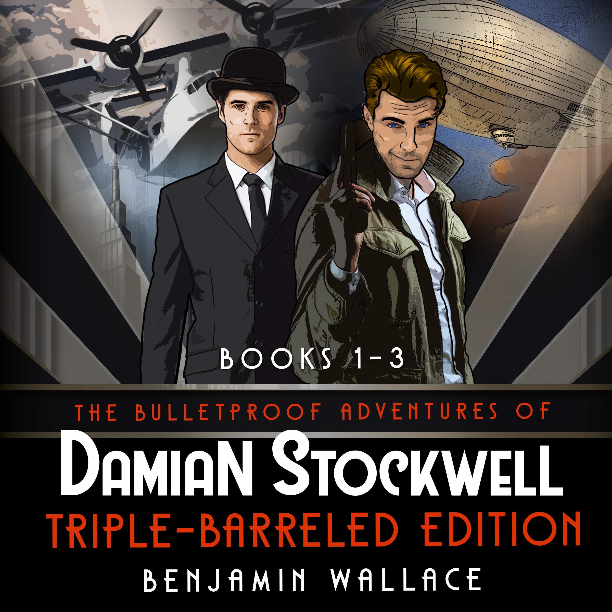 Cover art for The Bulletproof Adventures of Damian Stockwell: Triple-Barreled Edition (Books 1-3 Box Set)